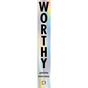 Книга Worthy. Як повірити у свою цінність і кардинально змінити життя - Джеймі Керн Ліма BookChef (9786175484388) - зменшене зображення 3