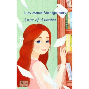Книга Ann of Avonlea - Lucy Maud Montgomery Фоліо (9789660397309) зображення 1