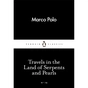 Книга Travels in the Land of Serpents and Pearls - Marco Polo Penguin (9780141398358) - зменшене зображення 1