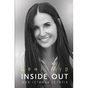 Книга Inside Out. Моя істинна історія. Мемуари - Демі Мур BookChef (9789669935717) - зменшене зображення 1