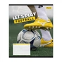 Тетрадь 1 вересня Let's play football А5 18 листов линия (768751) - уменьшенное изображение 5