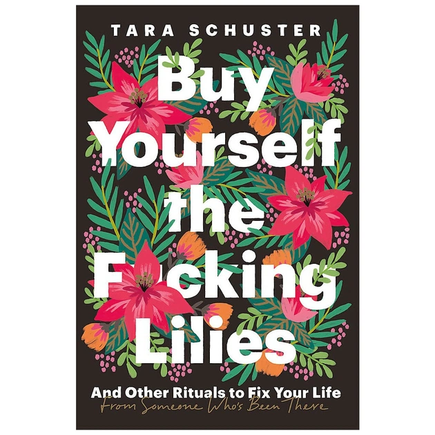 Книга Buy Yourself the F*cking Lilies - Tara Schuster Headline Publishing Group (9781035407576) - изображение 1