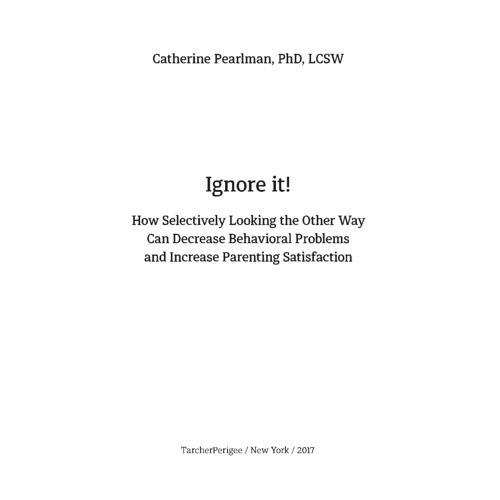 Книга Ігноруйте! Щасливе виховання без надмірного контролю - Кетрін Перлман #книголав (9786177563463) - изображение 4