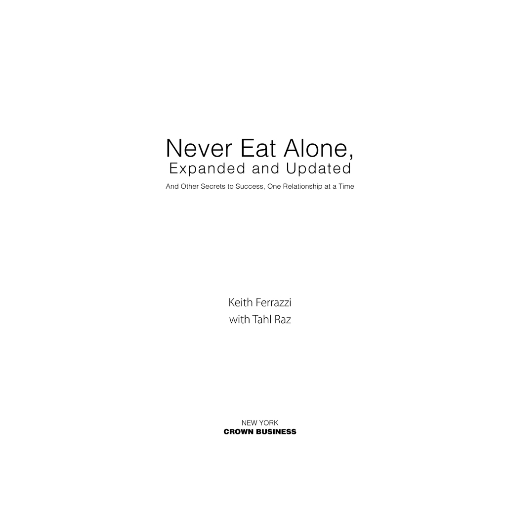Книга Ніколи не їжте наодинці та інші секрети успіху завдяки широкому колу знайомств - Кейт Феррацці КСД (9786171295001) - изображение 4